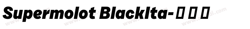 Supermolot BlackIta字体转换